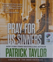 Pray for Us Sinners written by Patrick Taylor performed by John Keating on Audio CD (Unabridged)